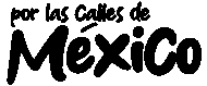 por las calles